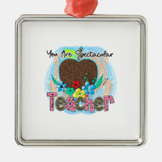 Je bent spectaculaire leraar metalen ornament