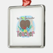 Je bent spectaculaire leraar metalen ornament (Links)