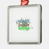 Je bent spectaculaire leraar metalen ornament (Links)