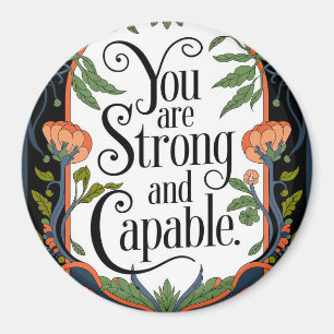 Je bent sterk en capabel Inspirerend quote Magneet