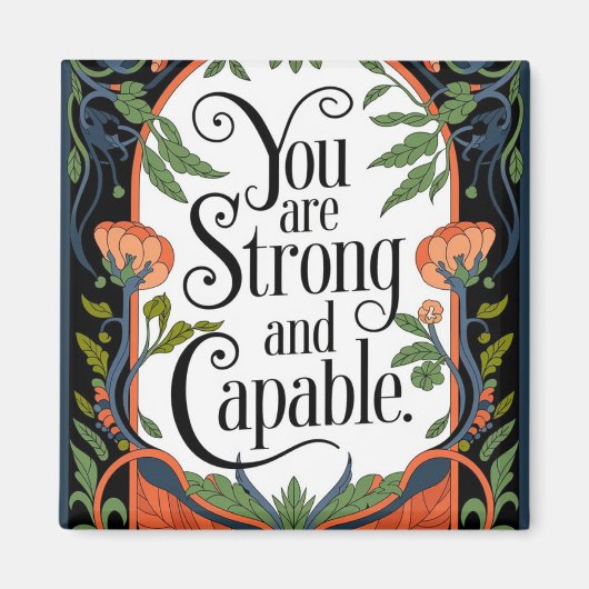 Je bent sterk en capabel Inspirerend quote Magneet (Voorkant)
