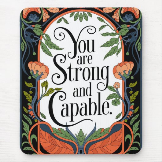 Je bent sterk en capabel Inspirerend quote Muismat (Voorkant)