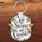 Je bent sterk en capabel Inspirerend quote Sleutelhanger (Achterkant)