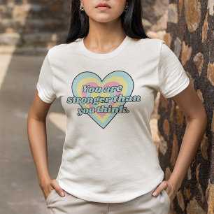 Je bent sterker dan je denkt aan retropositiviteit t-shirt