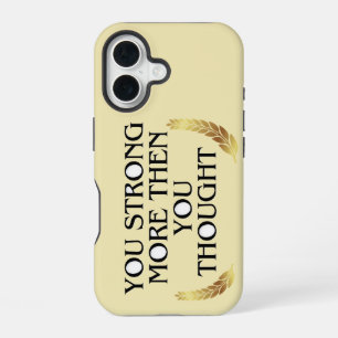 Je bent sterker dan je denkt - Elegant goed iPhone 16 Hoesje