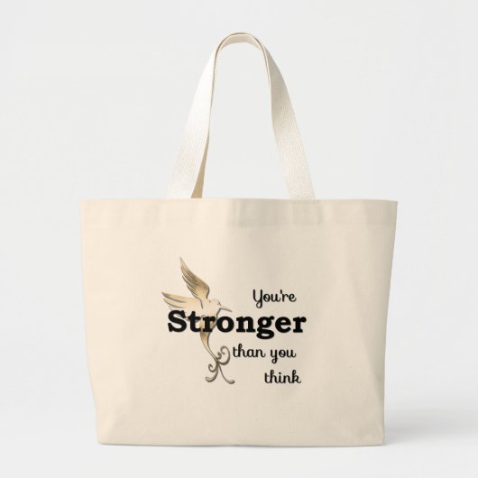 Je bent sterker dan je denkt grote tote bag (Voorkant)