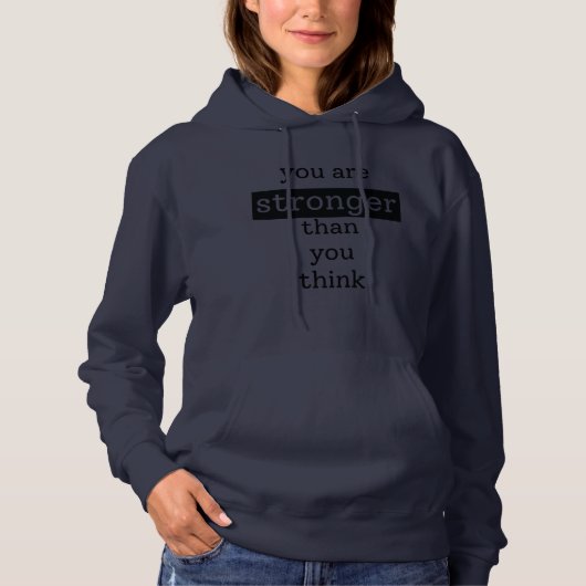 Je bent sterker dan je denkt hoodie (Voorkant)