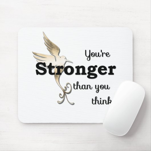 Je bent sterker dan je denkt muismat (Met muis)