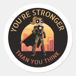 Je bent sterker dan je denkt, sticker. ronde sticker