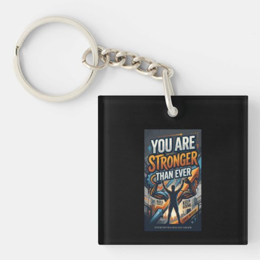 Je Bent Sterker Dan ooit Sleutelhanger (voorkant)