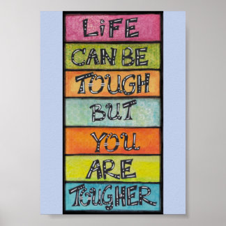 Je Bent Sterker - Leuk, Inspirerende Kunst Poster