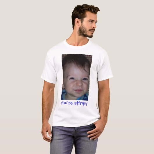 Je bent Stinky T-shirt (Voorkant volledig)