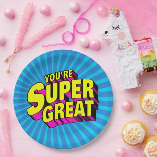 Je bent super geweldig papieren bordje