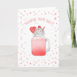 Je bent Sweet Valentijn Love Crazy Milkshake Kaart