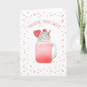 Je bent Sweet Valentijn Love Crazy Milkshake Kaart