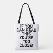 Je bent te dicht bij Funny Quote Tote Bag (Achterkant)