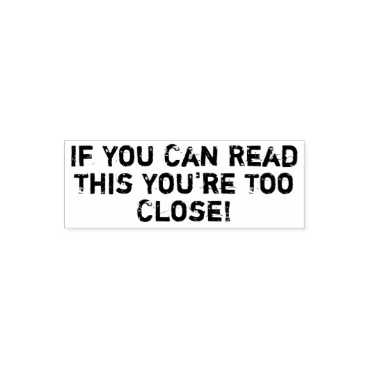 Je bent te dicht Funny Quote Stamp Zelfinktende Stempel (Design)