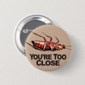 Je bent te dicht met Roach - Ronde Button (Voorkant /achterkant)