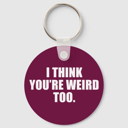 Je bent te gek voor Sleutelhanger (Voorkant)