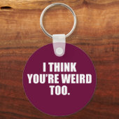 Je bent te gek voor Sleutelhanger (Voorkant)