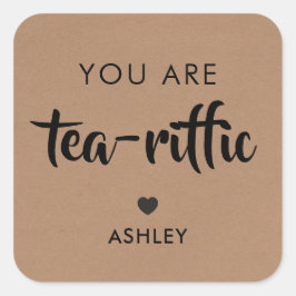 Je bent tea-riffische stickers, thea-Label, Kraft Vierkante Sticker