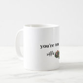 Je bent thee Riffic Koffiemok (Voorkant links)