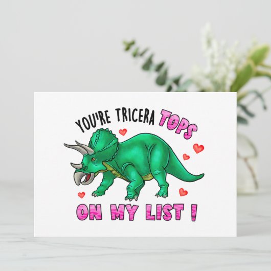 Je bent Tricera Tops Funny Dinosaur Valentijnsdag Feestdagenkaart (Staand voorkant)