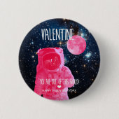 Je bent uit deze Valentijn. Ronde Button 5,7 Cm (Voorkant)