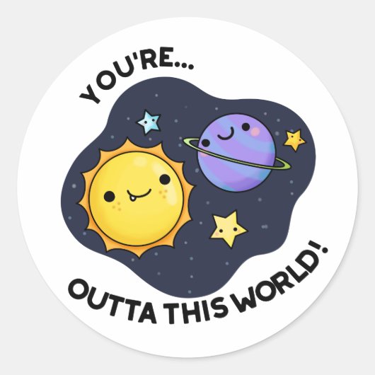 Je bent uit deze wereld grappige astronomie woords ronde sticker (Voorkant)