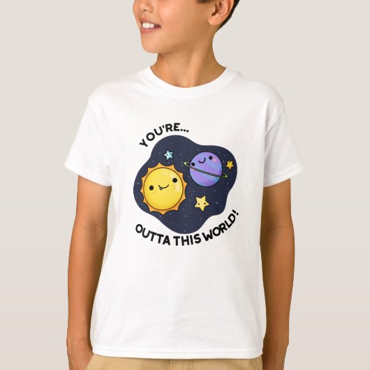 Je bent uit deze wereld grappige astronomie woords t-shirt (Voorkant)