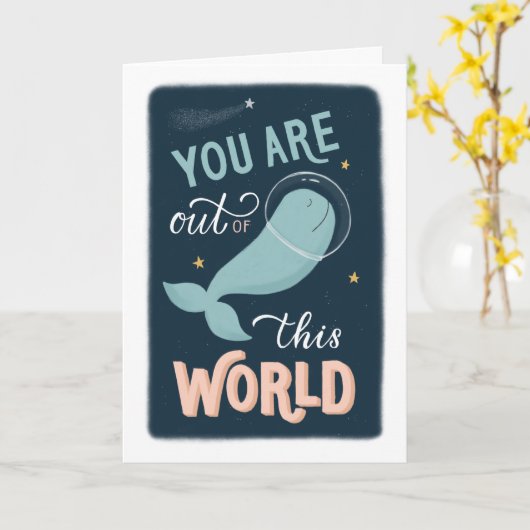 Je bent uit deze wereld. Valentijnse  ruimteschop Kaart (Gele Bloem)