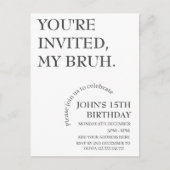 JE BENT UITGENODIGD, MIJN BRUH Funny Birthday gepe Briefkaart (Voorkant)