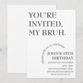 JE BENT UITGENODIGD, MIJN BRUH Funny Birthday gepe Kaart (Voorkant / Achterkant)