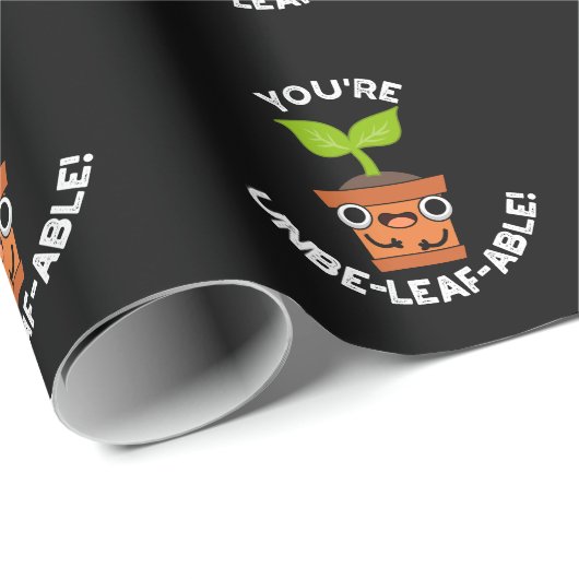 Je bent Unbe-leaf-able Positive Plant Pun Dark BG Cadeaupapier (Rol Hoek)