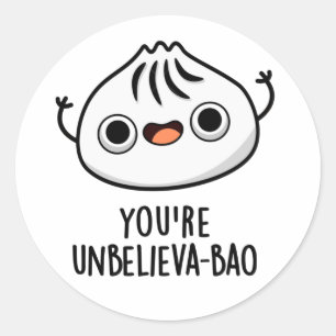 Je bent Unbelieva-bao Grappige Dimsum Bao Pun Ronde Sticker