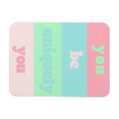 Je bent uniek je Inspirerend citaat Magneet (Horizontaal)