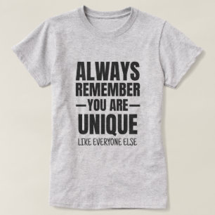 Je bent uniek - Sarcastic Funny Quote T-shirt