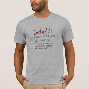 Je bent van tevoren op de hoogte gesteld t-shirt