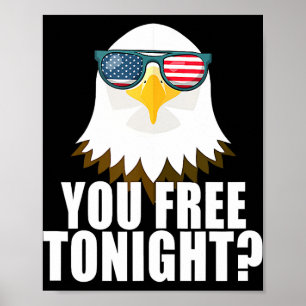Je bent vanavond vrij Amerikaanse vlag Patriottisc Poster
