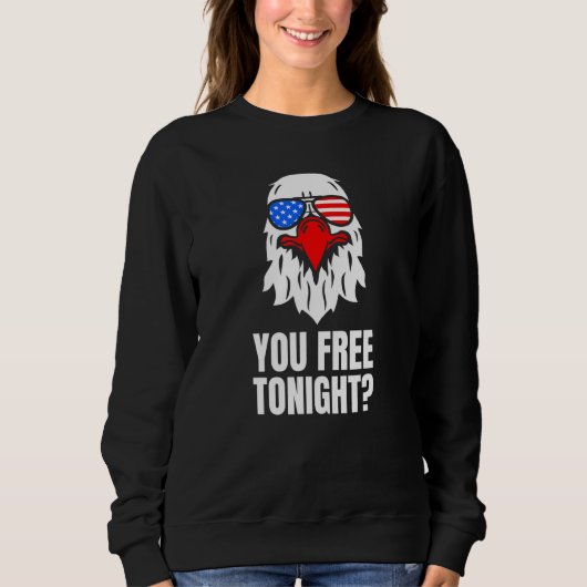 Je Bent Vanavond Vrij Patriottische Amerikaanse St Trui (Voorkant)