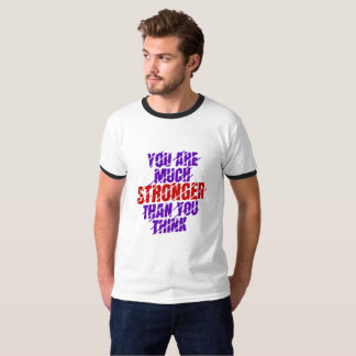Je bent veel sterker dan je denkt t-shirt
