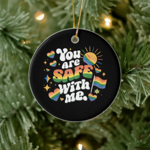 Je bent veilig bij mij LGBT Regenboog Homoseksueel Keramisch Ornament