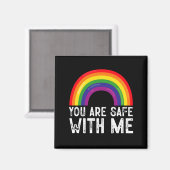 Je bent veilig bij mij LGBTQ Pride Maand Rainbow Magneet (Voorkant / Achterkant)