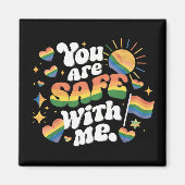 Je bent veilig met mij LGBT Rainbow Gay Magneet (Voorkant)