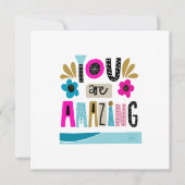 Je bent verbazingwekkend verheffend positief kaart (Voorkant)