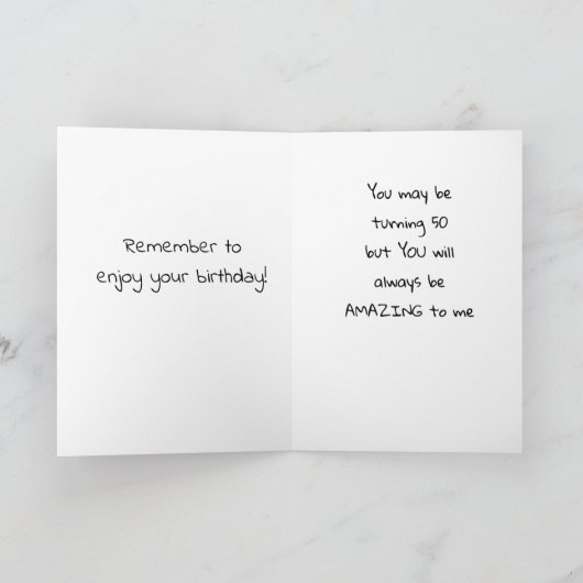 JE BENT VERBAZINGWEKKEND VOOR MIJ OP 50! KAART (Binnen)