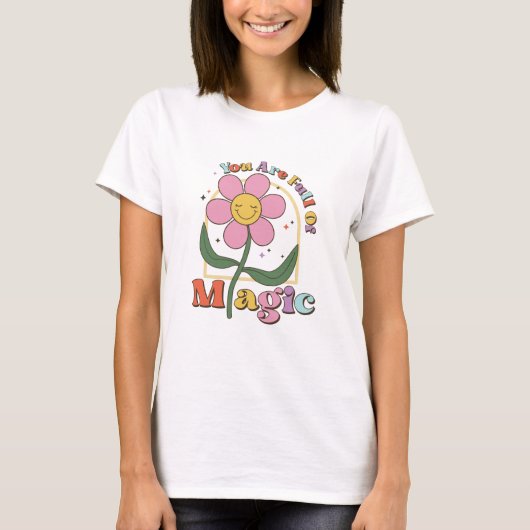Je bent vol van magische, goede Vibes Retro Daisy  T-shirt (Voorkant)