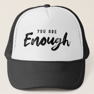 Je bent voldoende motivatie trucker pet