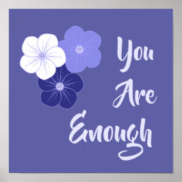 "Je bent voldoende" paarse bloemen afdrukken Poster