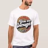 Je Bent Voldoende T-shirt (Voorkant)